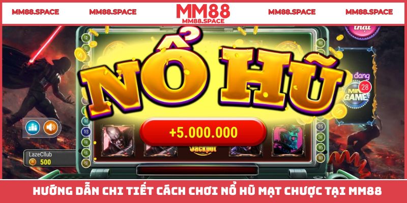 Quy trình chơi game nổ hũ Mạt Chược