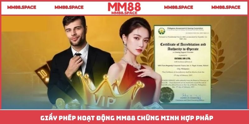 Giấy phép hoạt động MM88 chứng minh hợp pháp