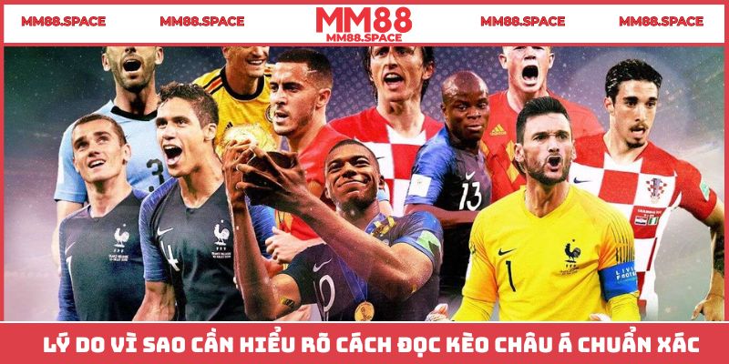 Kèo Châu Á - Cập nhật một số loại kèo được yêu thích nhất